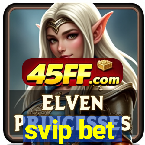 svip bet